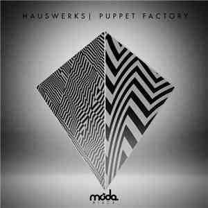 Hauswerks - Puppet Factory