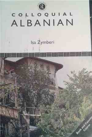 Isa Zymberi - Colloquial Albanian - Book And Cassette Course