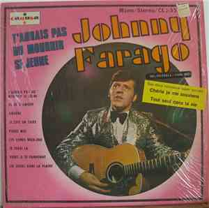 Johnny Farago - T'Aurais Pas Dû Mourrir Si Jeune