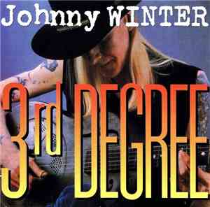Johnny Winter - 3rd Degree