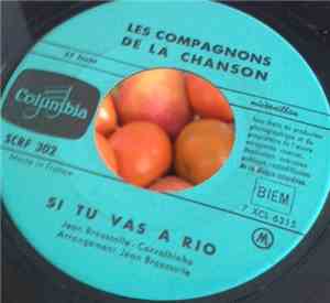 Les Compagnons De La Chanson - Si Tu Vas A Rio / Melodie Perdue
