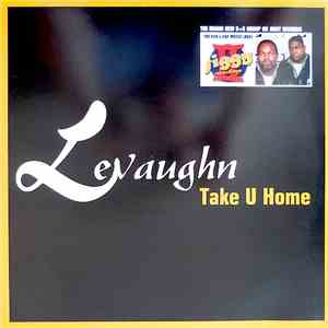 Levaughn - Take U Home