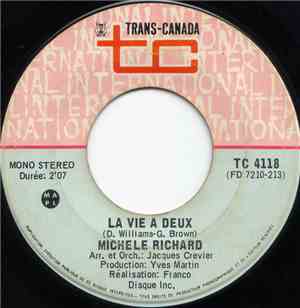Michele Richard - La Vie A Deux / On A Toujours Besoin