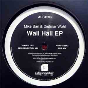 Mike Ban & Dietmar Wohl -  Wall Hall EP
