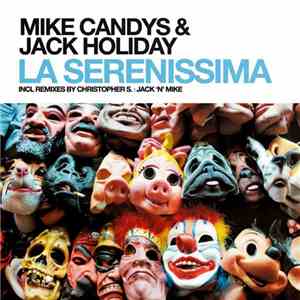 Mike Candys & Jack Holiday - La Serenissima