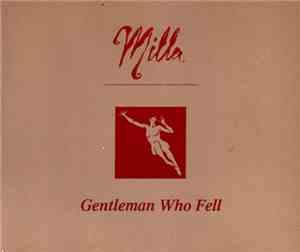 Milla - Gentleman Who Fell