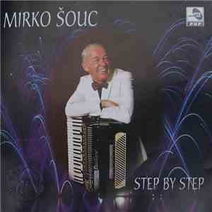 Mirko Šouc - Step By Step