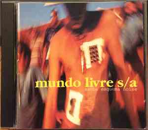 Mundo Livre SA - Samba Esquema noise