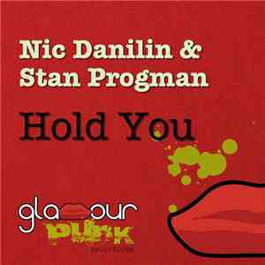 Nic Danilin & Stan Progman - Hold You