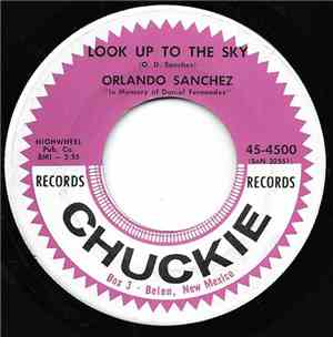 Orlando Sanchez  - Look Up To The Sky / I Know Now