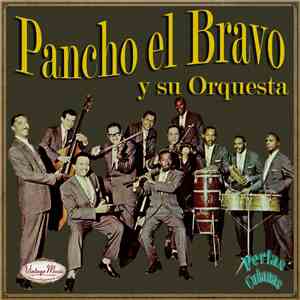 Pancho El Bravo - Pancho El Bravo