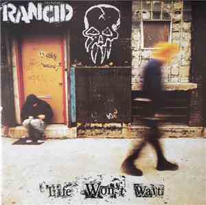 Rancid - Life Won't Wait