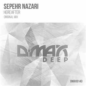 Sepehr Nazari - Hereafter
