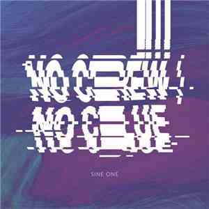 Sine One - No Crew/No Clue