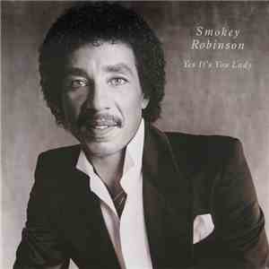 Smokey Robinson - Yes It's You Lady