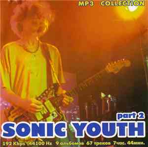 Sonic Youth - MP3 Collection Part 2