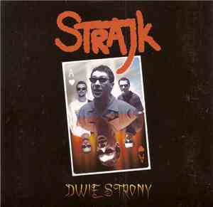 Strajk - Dwie Strony