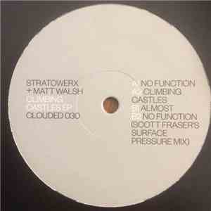 Stratowerx + Matt Walsh - Climbing Castles EP