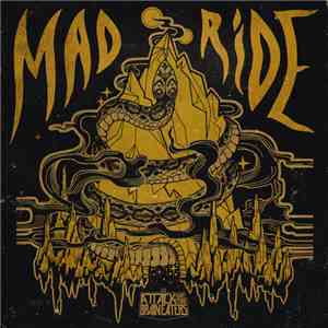 The Attack Of The Brain Eaters - Mad Ride