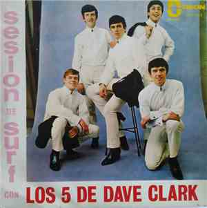 The Dave Clark Five - Sesion De Surf Con Los 5 De Dave Clark