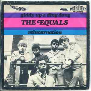 The Equals - Giddy Up A Ding Dong / Reincarnation
