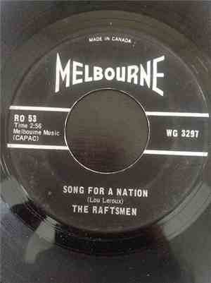 The Raftsmen - Song For A Nation/Goodbye To All My Dreams
