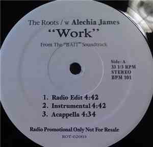 The Roots w/ Alechia James - Work