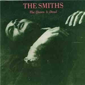 The Smiths - The Queen Is Dead