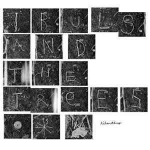 Truls And The Trees - Ailanthus