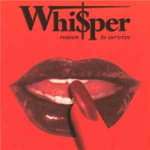 Whisper  - Reason To Survive