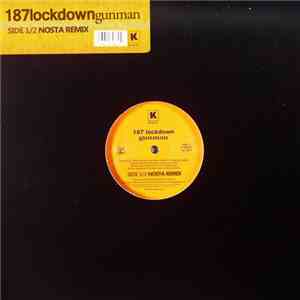 187 Lockdown - Gunman (Nosta Remix)