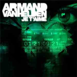 Armand Van Helden - Je T'Aime