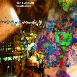 Ben Summers - Unlistenable