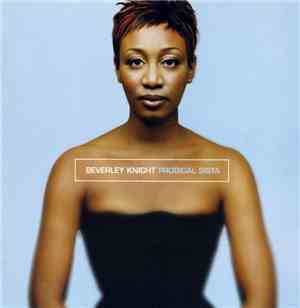 Beverley Knight - Prodigal Sista