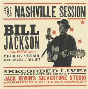 Bill Jackson  - The Nashville Session