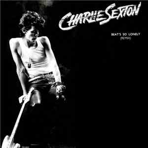 Charlie Sexton - Beat's So Lonely