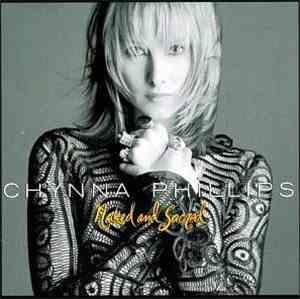 Chynna Phillips - Naked And Sacred