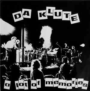 Da Klute - A Lot Of Memories