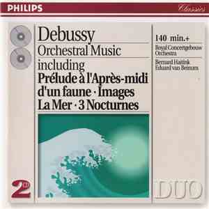 Debussy - Eduard Van Beinum, Bernard Haitink, Royal Concertgebouw Orchestra ...