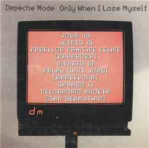 Depeche Mode - Only When I Lose Myself
