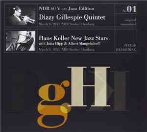 Dizzy Gillespie Quintet / Hans Koller New Jazz Stars With Jutta Hipp & Albe ...