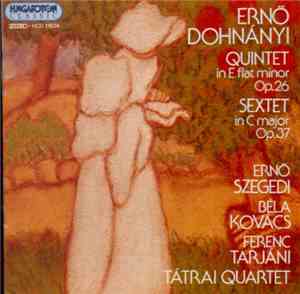 Ernő Dohnányi - Tátrai Quartet, Ernő Szegedi, Béla Kovács, Ferenc Tarjáni - ...