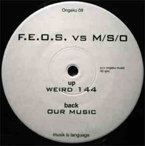 F.E.O.S. vs M/S/O - Our Music