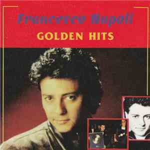 Francesco Napoli - Golden Hits