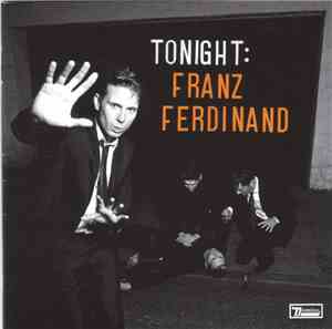 Franz Ferdinand - Tonight: Franz Ferdinand