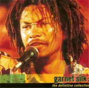 Garnett Silk - The Definitive Collection