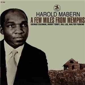 Harold Mabern - A Few Miles From Memphis