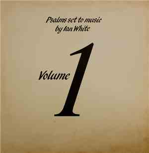 Ian White  - Psalms Vol. 1
