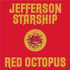 Jefferson Starship - Red Octopus