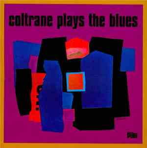 John Coltrane - Coltrane Plays The Blues